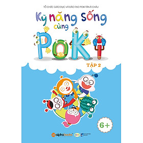 Kỹ Năng Sống Cùng Poki (6+) - Tập 2